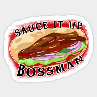 Sauce it up bossman British takeaway kebab Sticker